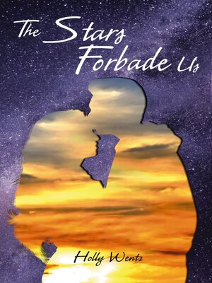 cover image of The Stars Forbade Us